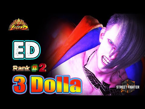 SF6 🔥 3Dolla (Shine ED) World Great ED Player ! 🔥Best Ranked Match🔥Sf6 DLC Replays🔥