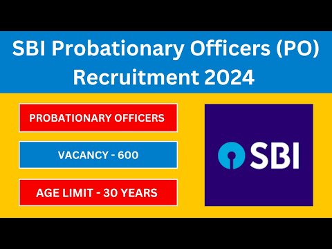 SBI PO Notification 2024 | SBI Vacancy, Salary, Eligibility 2024| Latest Government Jobs 2024