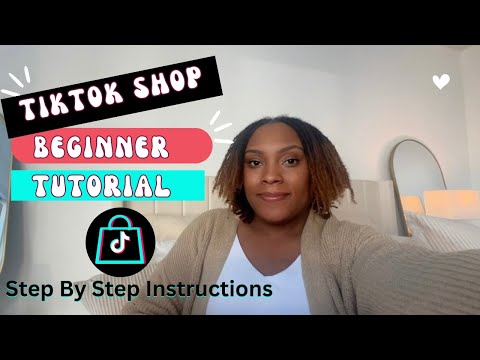 Tiktok Shop for Beginners | Step By Step Tutorial |