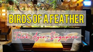 BIRDS OF A FEATHER Telok Ayer Singapore