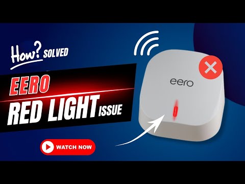 "Eero Red Light Issue: Easy Steps to Restore Your WiFi"?