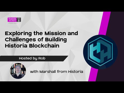 Exploring the Mission and Challenges of Building Historia Blockchain