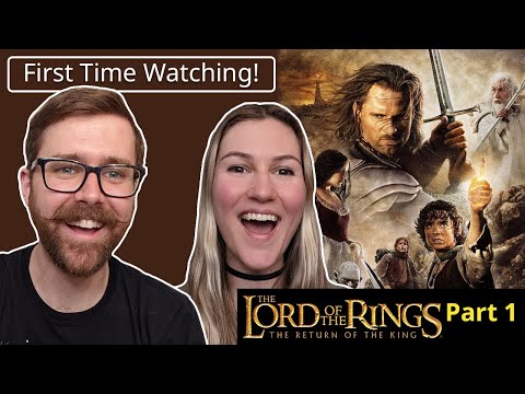 The Lord of the Rings: The Return of the King | Part 1 | First Time Watching! | Movie REACTION!