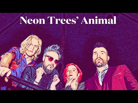 Episode 57: Animal (Neon Trees' Song Supported From The Killers)