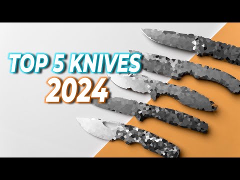 TOP 5 BEST KNIVES 2024