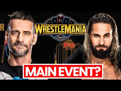 Why CM Punk & Seth Rollins Should Main Event WrestleMania 41?