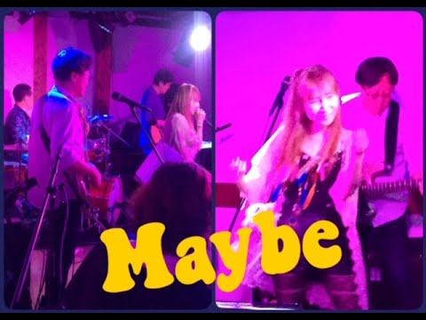 20220508 Maybe【 Let's enjoy the LIVE！】