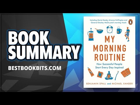 My Morning Routine | How Successful People Start Every Day Inspired | Benjamin Spall | Book Summary