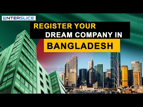 Company Formation in Bangladesh|Start your Business in Bangladesh| Enterslice