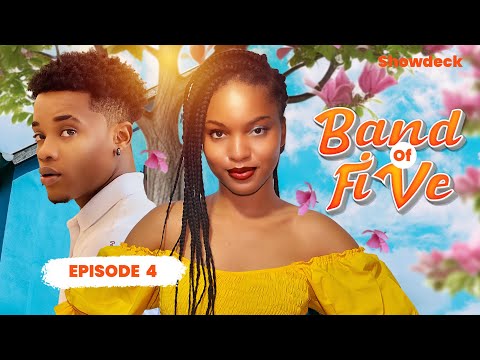 Band of Five | New Nigerian Drama Series | Episode 4