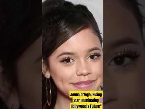 Jenna Ortega: Rising Star Illuminating Hollywood's Future