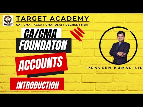 1.CACMA_FOUNDATION_NEW_BATCH_ACCOUNTS_INTRODUCTION_LEC-1_BY_PRAVEEN_KUMAR_SIR #cmaindia #cmaexams