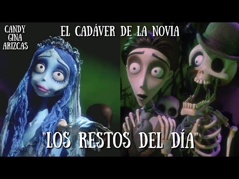 El Cadáver De La Novia - Los Restos Del Día (Latino) (GAC)