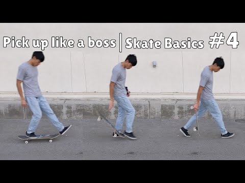 How to pick up a skateboard like a boss (Skate basics #4)