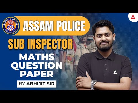 Assam Police SI Previous Question Paper Maths | Assam Police SI Maths Questions | By Abhijit Sir