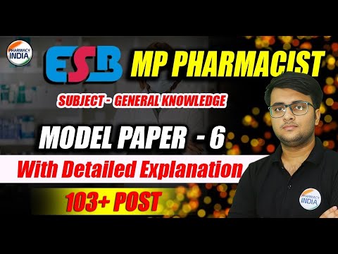 ESB MP Pharmacist | General Knowledge | Model Paper - 6 | With Detailed Explanation #esb #pharmacist