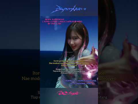 #3 | aespa 'Supernova' Acapella & Double Vocal Ver. w/ Sub Indo | Song Cover Lyrics by Vina Yunia