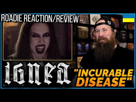 ROADIE REACTIONS | Ignea - "Incurable Disease"