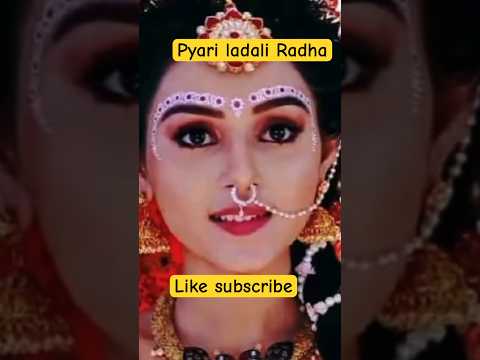 Pyari ladli Radha #ytshorts #shortvideos #ytshorts like subscribe please guys