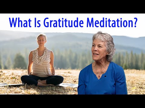 What Is Gratitude Meditation?