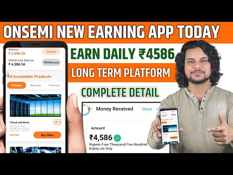 ONESEMI BEST ONLINE EARNING APP | ONSEMI EARNING APP | BEST ONLINE EARNING APP