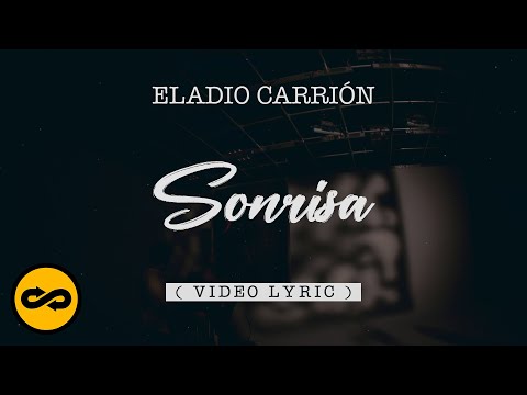 Eladio Carrión - Sonrisa (Letra/Lyrics) | Sol María