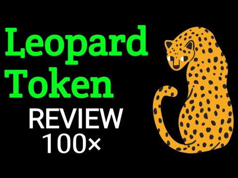 NEW CRYPTOCURRENCY | LEOPARD TOKEN REVIEW | LEOPARD TOKEN UPDATE