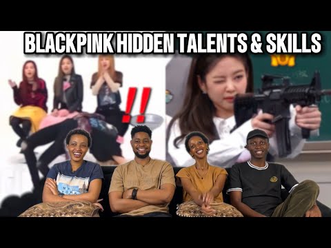 Our Reaction To BLACKPINK Show Their Hidden Talents And Skills