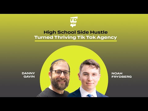 High School Side Hustle Turned Thriving Tik Tok Agency - Ep. 065