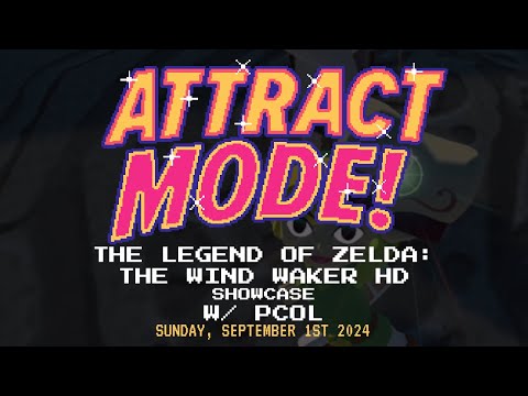 Attract Mode! - The Legend of Zelda: The Wind Waker HD (Showcase) [w/ Pcol]