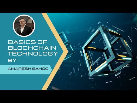 Basics of Blockchain Technology by Amaresh Sahoo