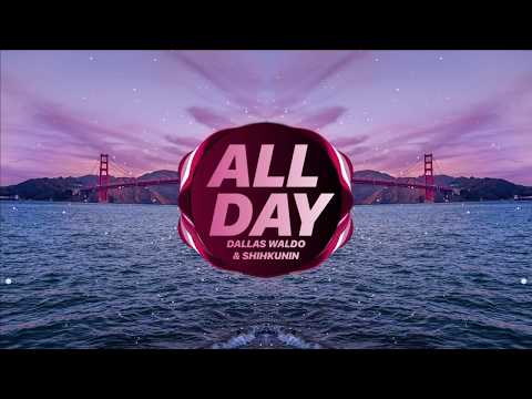 Dallas Waldo (prod. by Shihkunin) - All Day (Let Me Go)