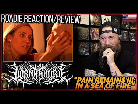 ROADIE REACTIONS | Lorna Shore - "Pain Remains III: In A Sea Of Fire"