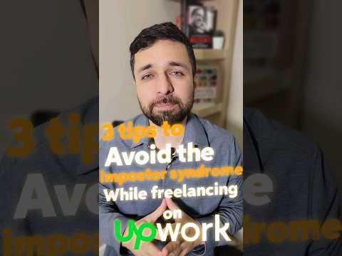 Avoid "Imposter Syndrome" on UPWORK