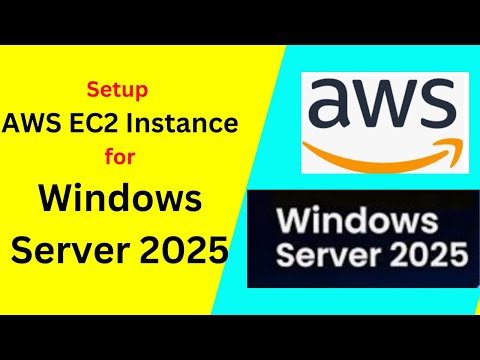 Step-by-Step Guide: Setting Up AWS EC2 Instance for Windows Server 2025| AWS EC2 Windows Server 2025