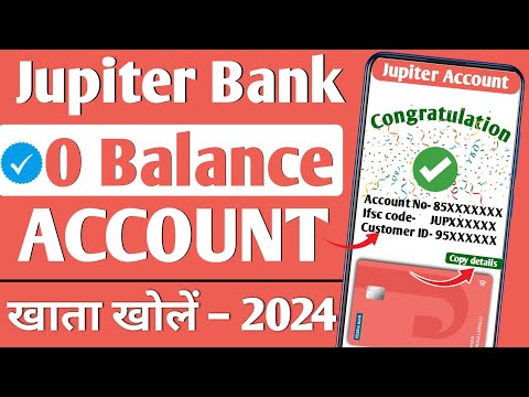 jupiter account opening | Jupiter bank account opening | zero balance bank account opening online