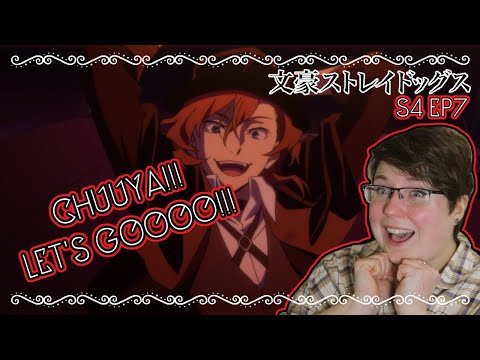 Chuuya To The Rescue!!! | Bungo Stray Dogs Season 4 Episode 7 Discussion