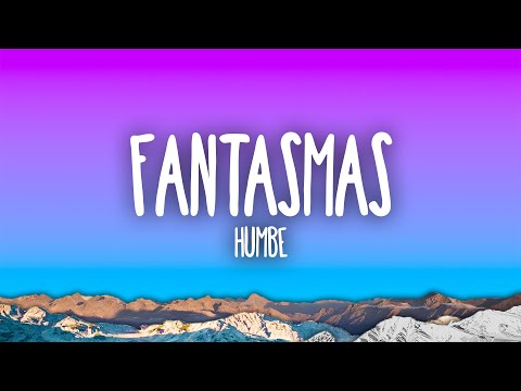 Humbe - Fantasmas