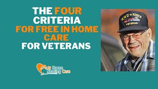 The Criteria for Free Veteran In Home Care