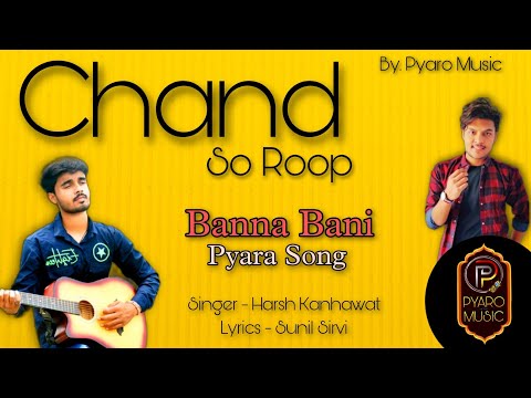 New Song 2023  // Banna Bani New Song // Harsh Kanhawat // Sunil Sirvi //