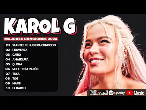 Karol G Mix Éxitos 2024 - Lo Más Popular de Karol G 2024