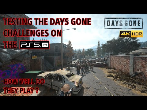 Days Gone - TESTING THE DAYS GONE CHALLENGES ON THE PS5 PRO / How Do They Play?.