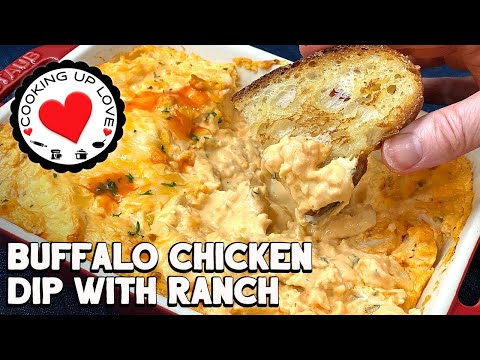 Buffalo Chicken Dip With Ranch | How To Make Buffalo Chicken Dip In Oven | Super Bowl Snacks