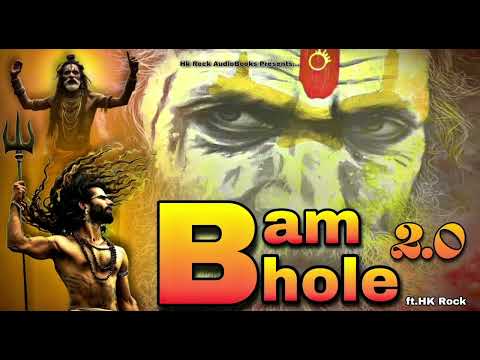 Bam Bhole 2.0 || Official Song || Hk Rock Latest Hindi Bhakti Song