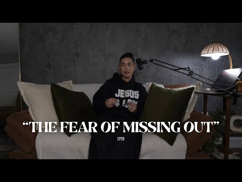 THE FEAR OF MISSING OUT | EP26 | SavedNotSoftPodcast