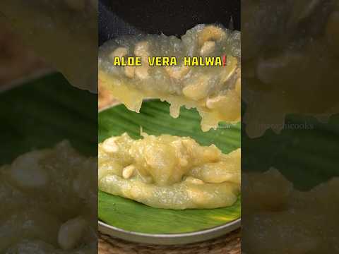 Aloe Vera Halwa Recipe‼️ #bharathicooks #aloevera