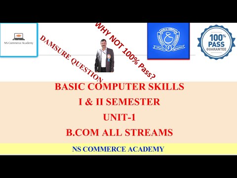 BCS IMP 1 - BASIC COMPUTER SKILLS - I&II SEMESTER - B.COM ALL STREAMS - O.U