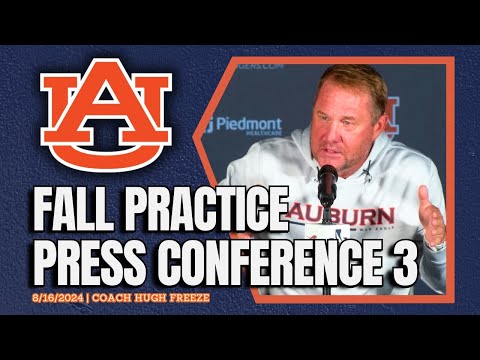 Hugh Freeze Talks Week 2 of Auburn Fall Practice | FULL PRESSER