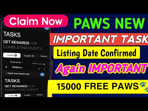 PAWS WITHDRAW 🤑 || New Important Work || Paws Airdrop par work karne ka trika