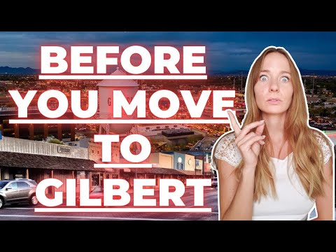 5 Things YOU NEED TO KNOW before Moving to Gilbert Arizona